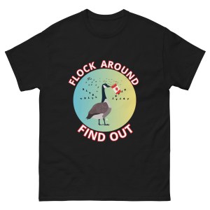 Flock Around, find out Canadiana Unisex classic tee