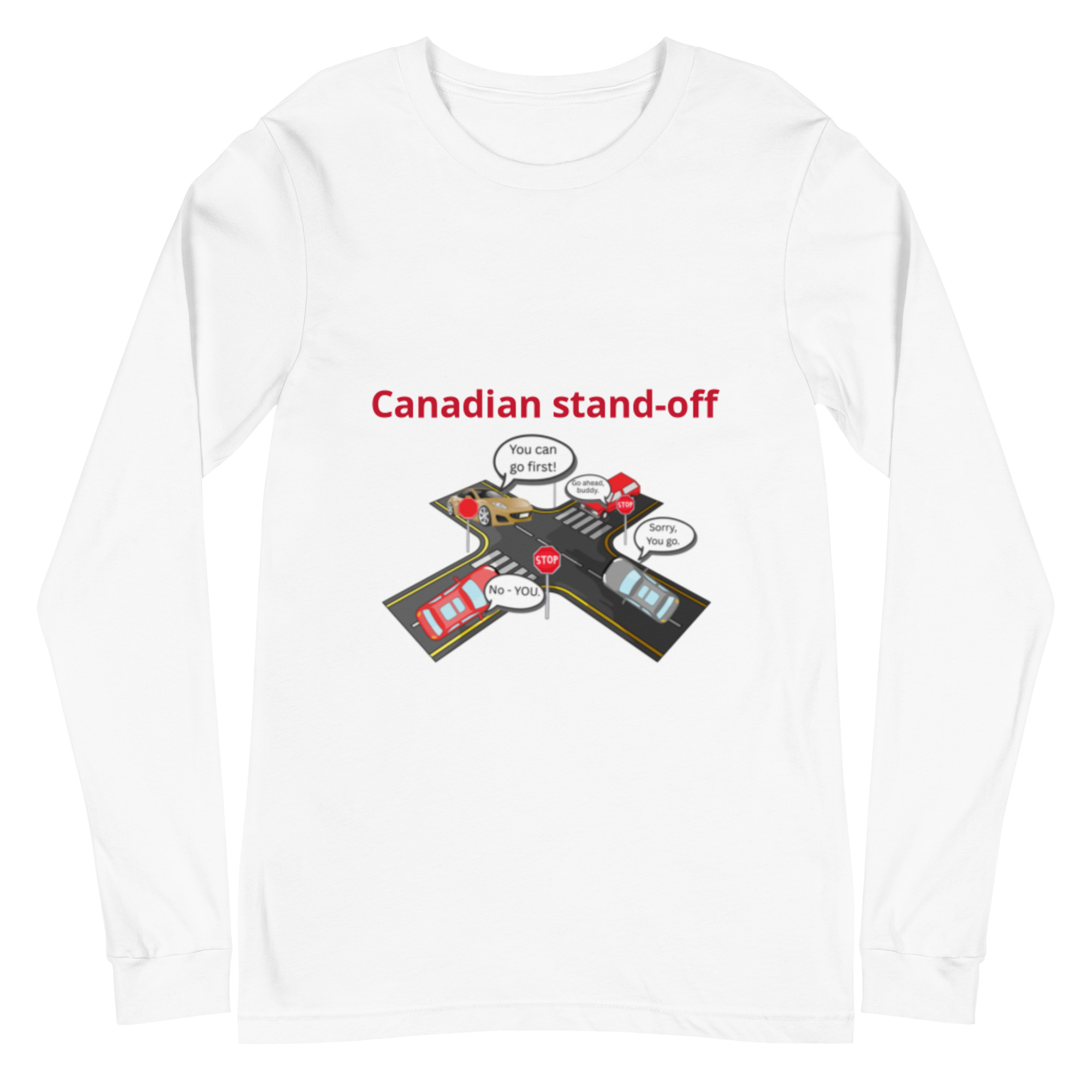 Canadian Stand-off funny Unisex Long Sleeve Tee - Image 16